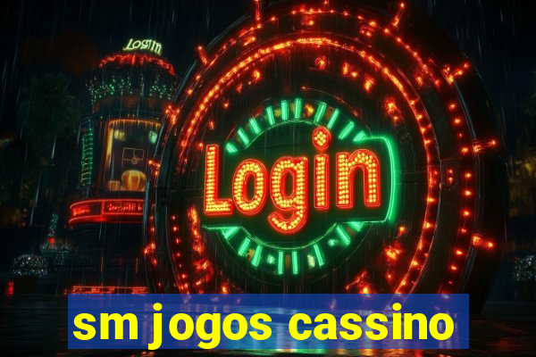 sm jogos cassino